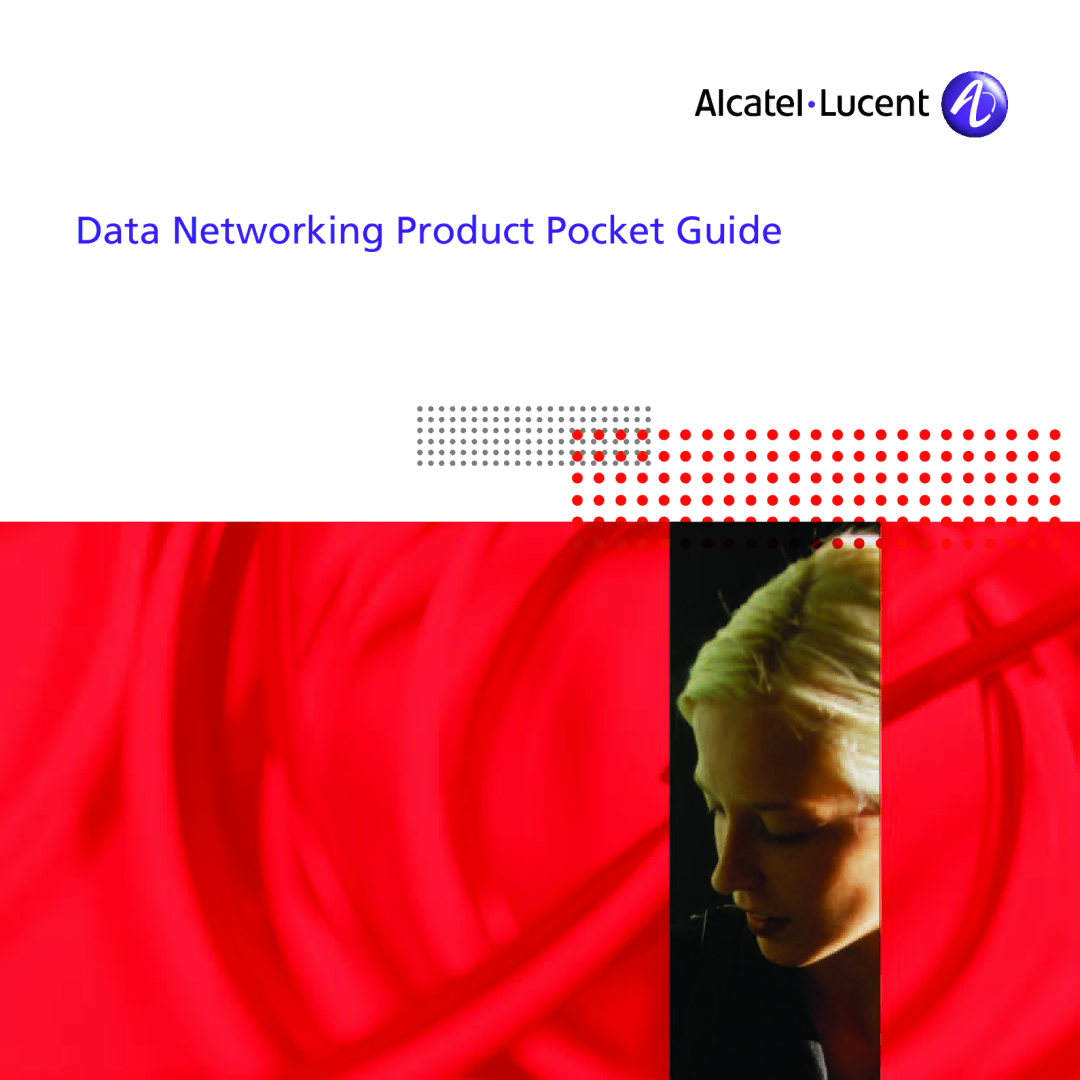 Alcatel-Lucent OS9000 manual Data Networking Product Pocket Guide 