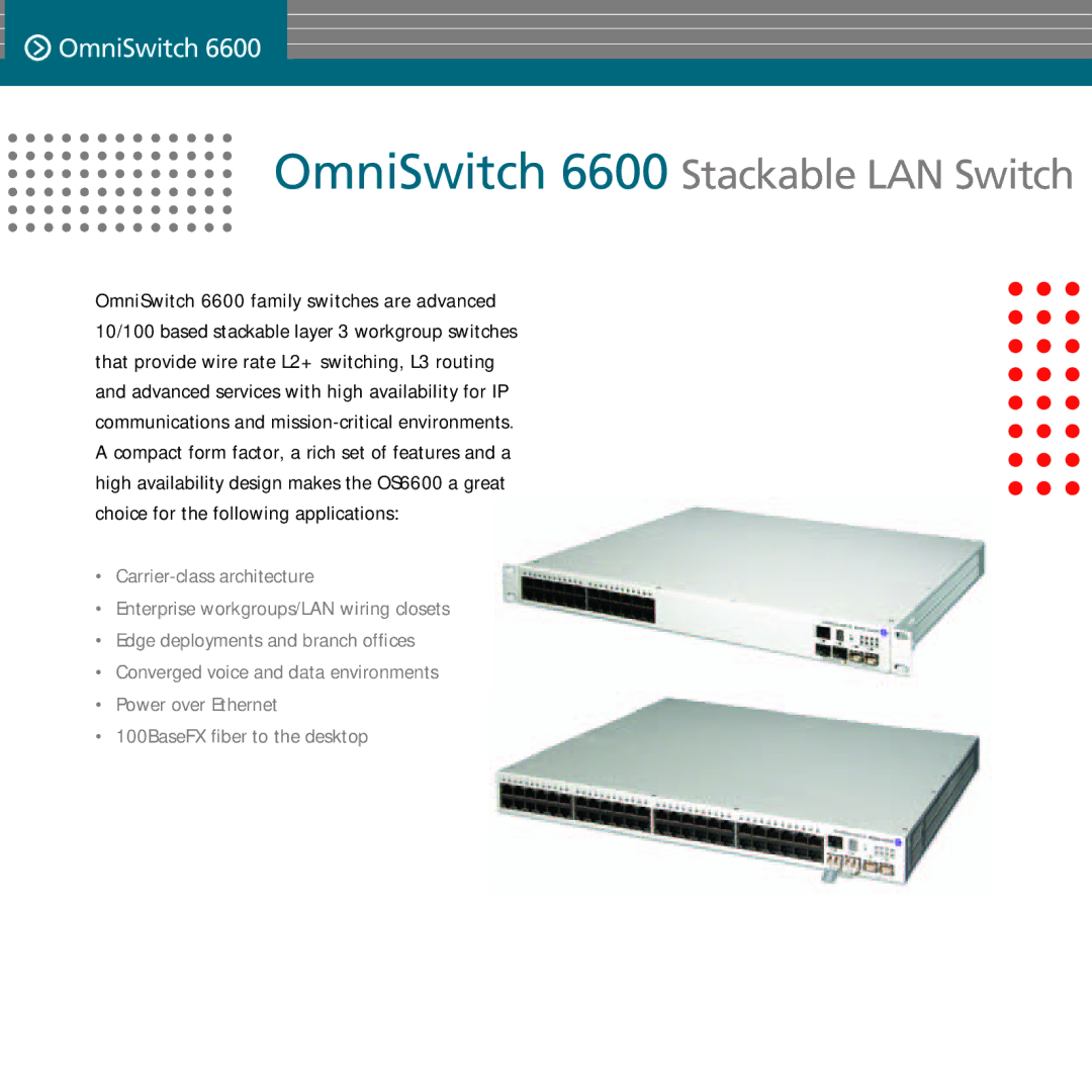 Alcatel-Lucent OS9000 manual OmniSwitch 6600 Stackable LAN Switch 