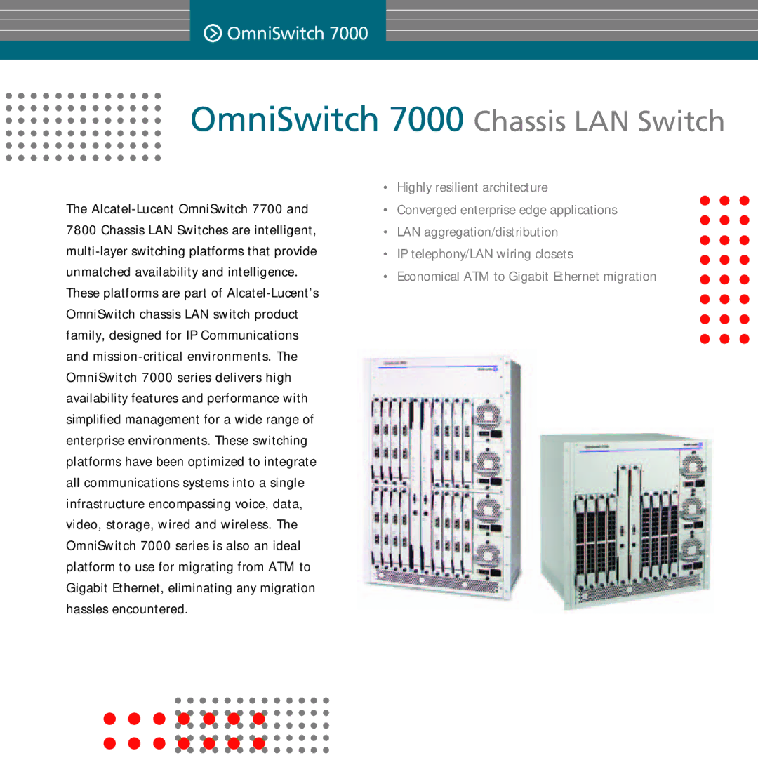 Alcatel-Lucent OS9000 manual OmniSwitch 7000 Chassis LAN Switch 