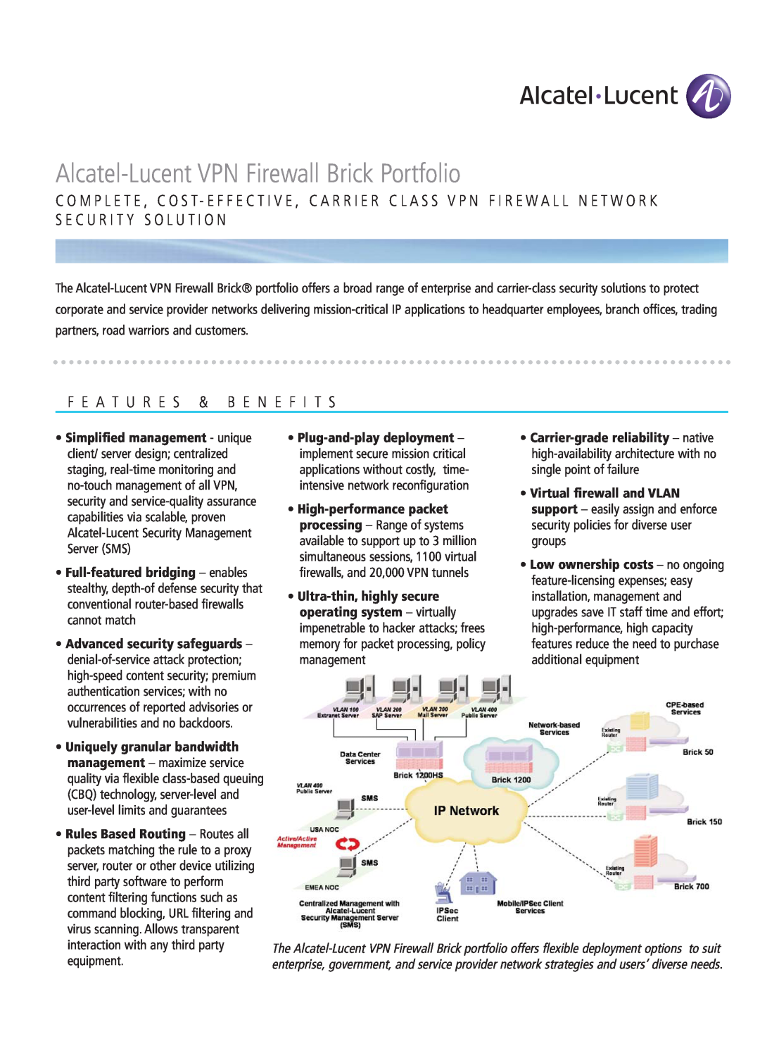 Alcatel-Lucent VPN Firewall Brick Portfolio manual F E A T U R E S & B E N E F I T S, Full-featured bridging - enables 