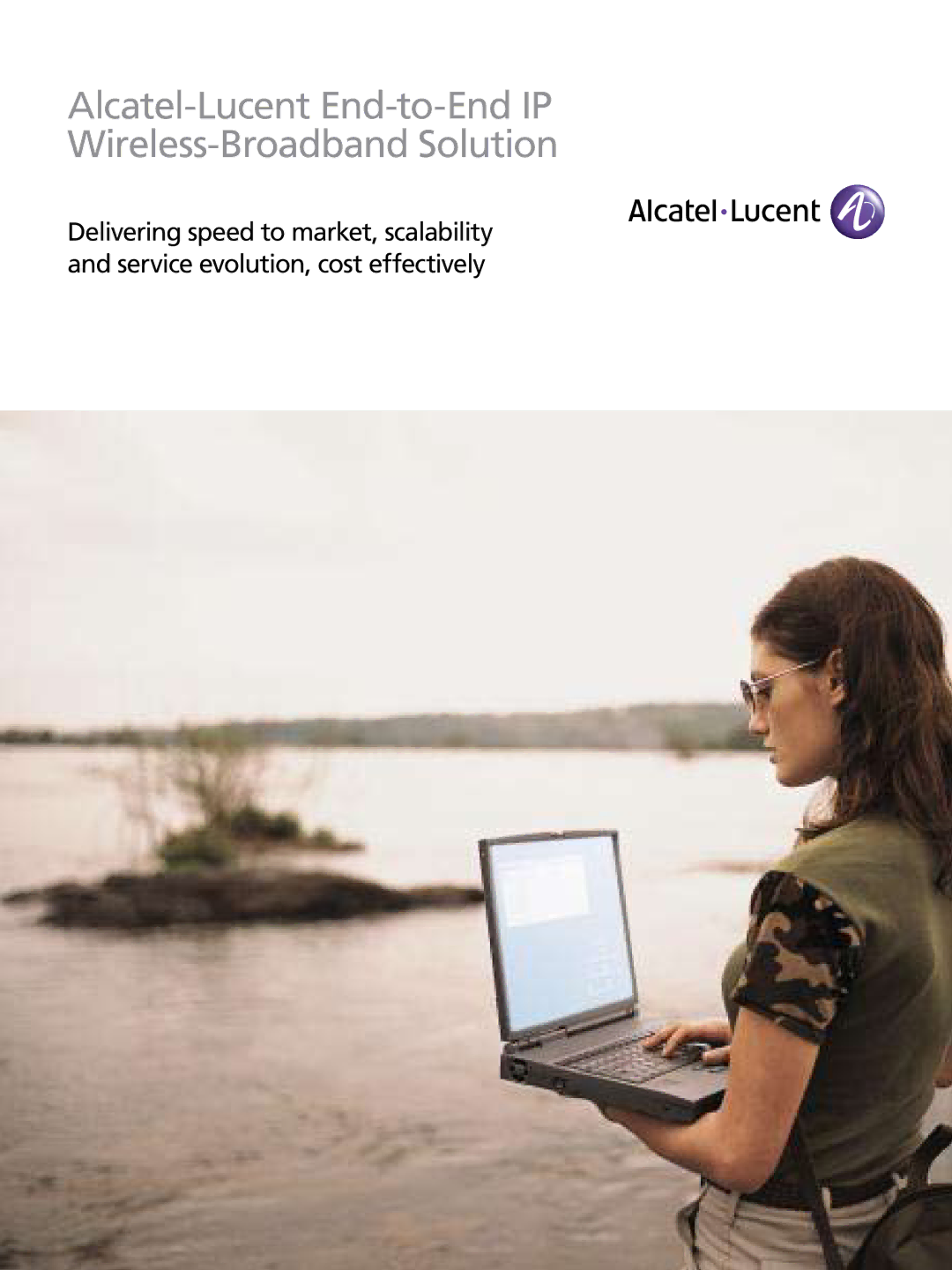 Alcatel-Lucent Wireless Broadband manual Alcatel-Lucent End-to-End IP Wireless-Broadband Solution 