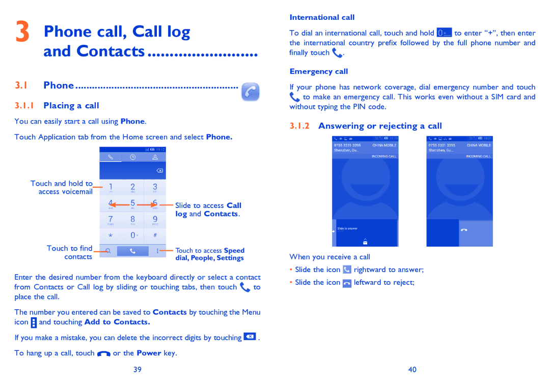 Alcatel M'Pop, 5020D, 5021E manual Phone call, Call log Contacts, Placing a call, Answering or rejecting a call 