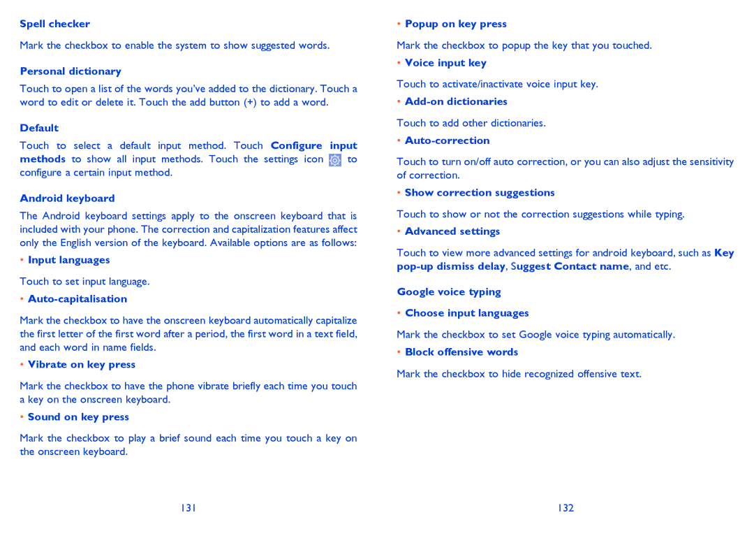 Alcatel 5021E Spell checker, Personal dictionary, Android keyboard, Input languages, Auto-capitalisation, Voice input key 