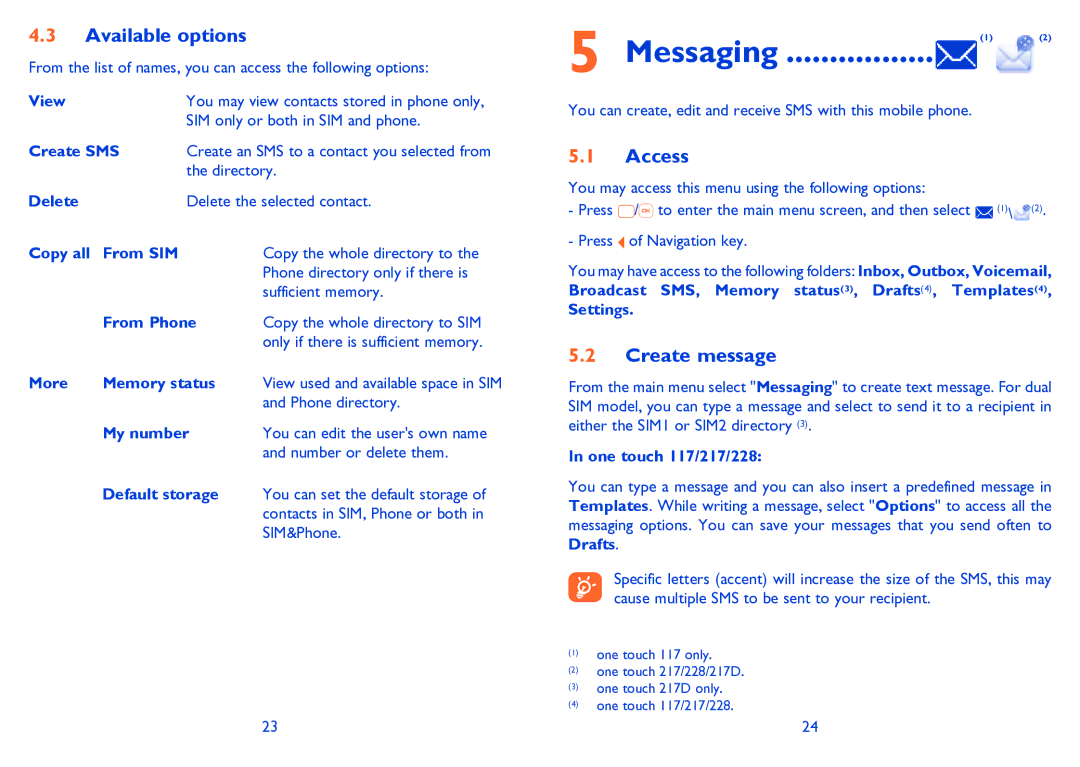 Alcatel ONE TOUCH 117, ONE TOUCH 228/228D manual Messaging, Available options, Access, Create message 