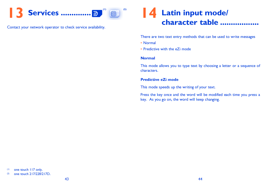 Alcatel ONE TOUCH 117, ONE TOUCH 228/228D manual Services, Latin input mode, Normal, Predictive eZi mode 