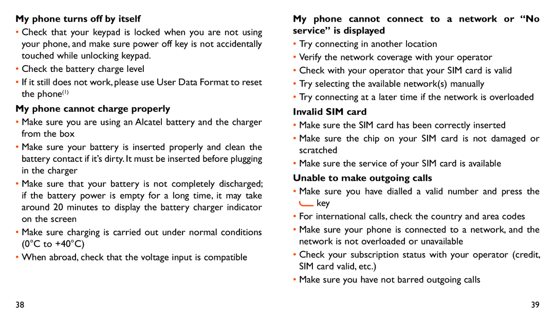 Alcatel ONE TOUCH 282 manual My phone turns off by itself, My phone cannot charge properly, Invalid SIM card 