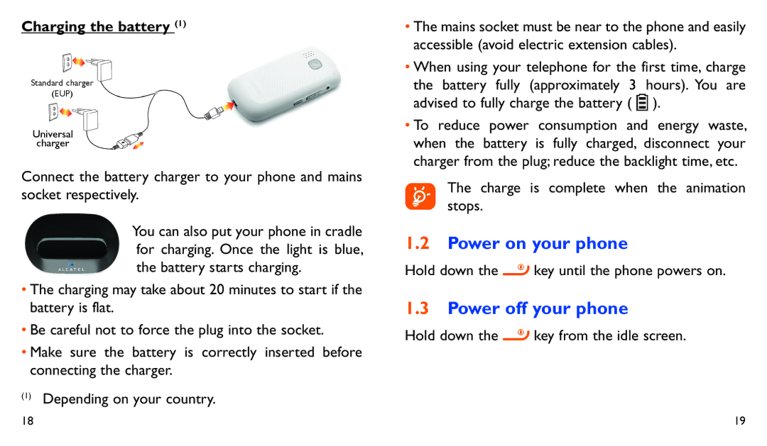 Alcatel ONE TOUCH 282 manual Power on your phone, Power off your phone, Charging the battery 