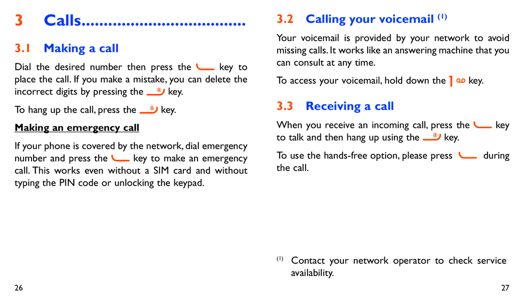 Alcatel ONE TOUCH 282 manual Calls, Making a call, Calling your voicemail, Receiving a call, Making an emergency call 