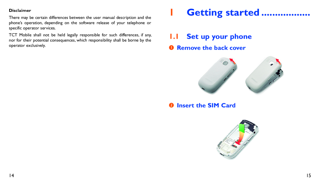 Alcatel ONE TOUCH 282 manual Getting started, Set up your phone, Remove the back cover Insert the SIM Card 