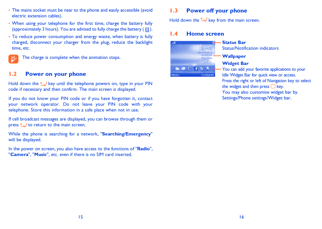 Alcatel ONE TOUCH 385/385D manual Power on your phone, Power off your phone, Home screen, Status Bar, Wallpaper Widget Bar 
