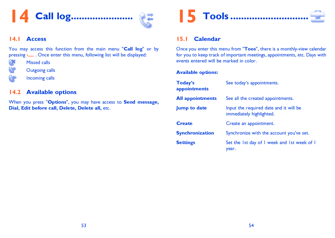 Alcatel ONE TOUCH 506/506D manual Call log, Tools, Calendar, Year 