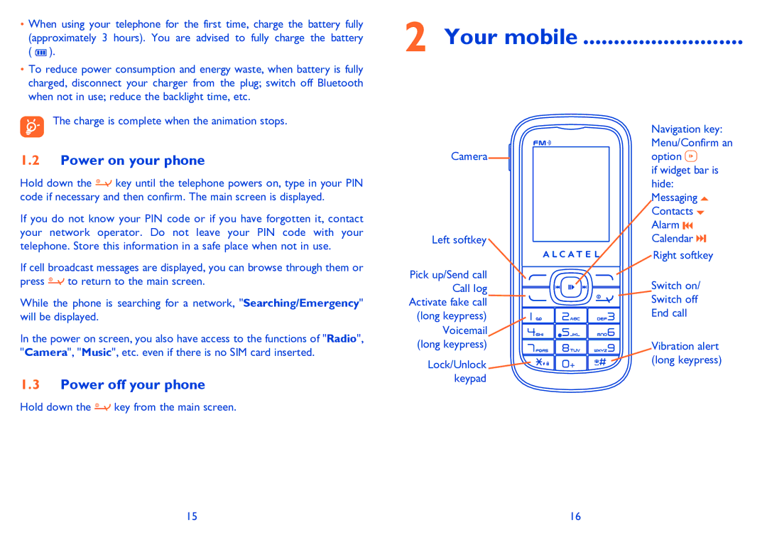Alcatel ONE TOUCH 506/506D manual Your mobile, Power on your phone, Power off your phone 