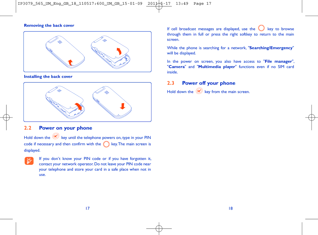 Alcatel ONE TOUCH 565 manual Power off your phone, Power on your phone, Removing the back cover, Installing the back cover 