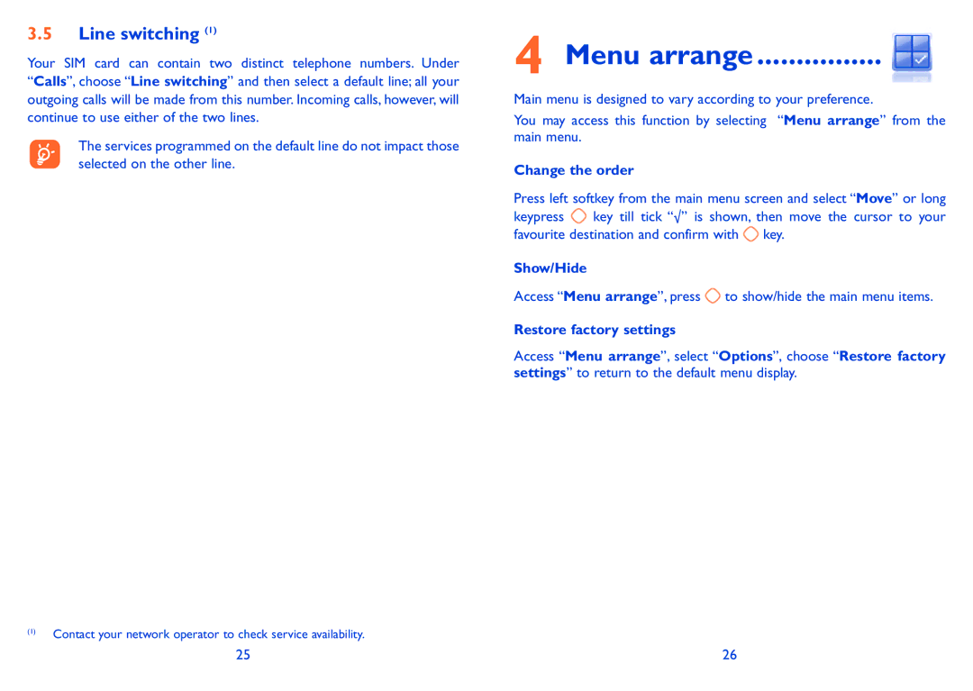 Alcatel ONE TOUCH 606 manual Menu arrange, Line switching, Change the order, Show/Hide, Restore factory settings 