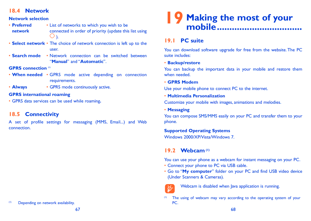 Alcatel ONE TOUCH 606 manual Making the most of your Mobile, Network, Connectivity, PC suite, Webcam 
