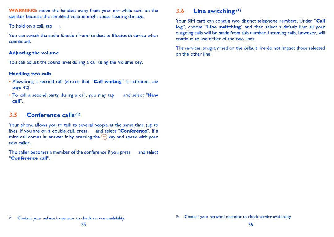 Alcatel ONE TOUCH 710/710D manual Conference calls, Line switching, Adjusting the volume, Handling two calls 