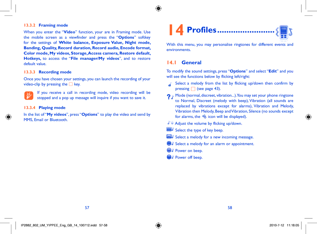 Alcatel ONE TOUCH 802 manual Profiles, General, Framing mode, Recording mode, Playing mode 