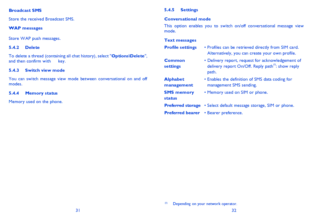 Alcatel ONE TOUCH 838F Broadcast SMS, Delete, Switch view mode, Memory status, Settings Conversational mode, Common, Path 