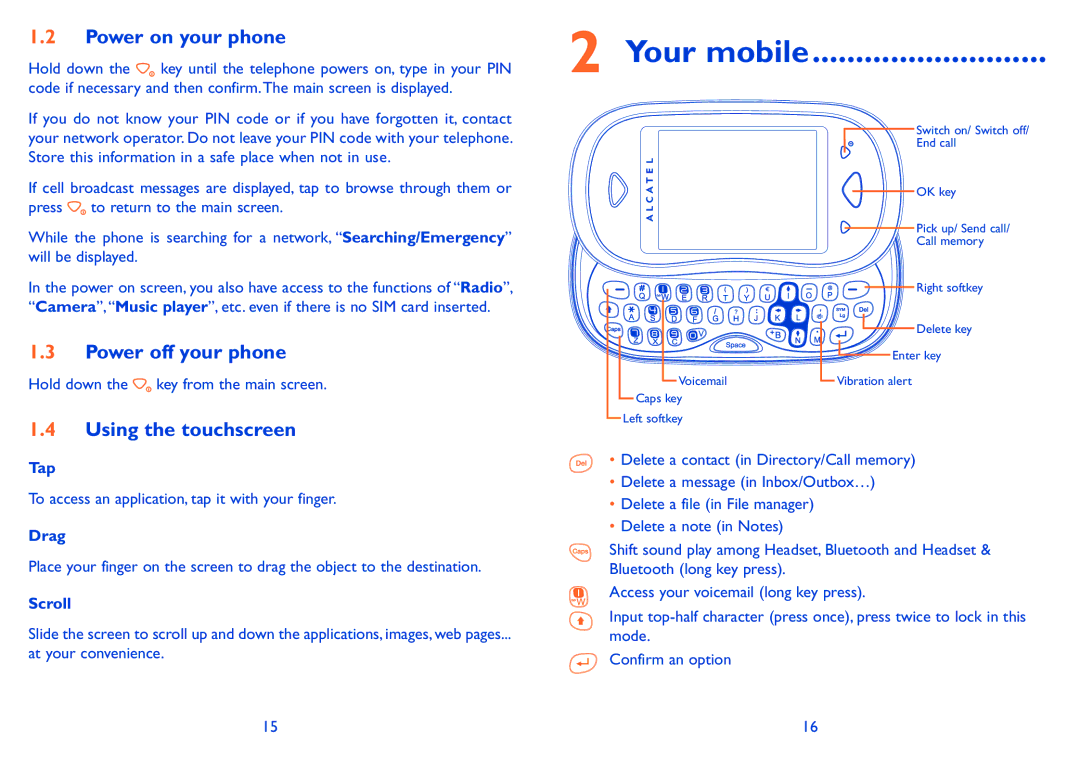 Alcatel ONE TOUCH 880 manual Your mobile, Power on your phone, Power off your phone, Using the touchscreen 