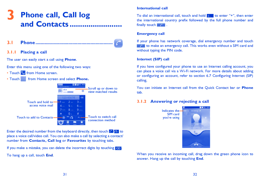 Alcatel ONE TOUCH 903/903D manual Phone call, Call log Contacts, Placing a call, Answering or rejecting a call 