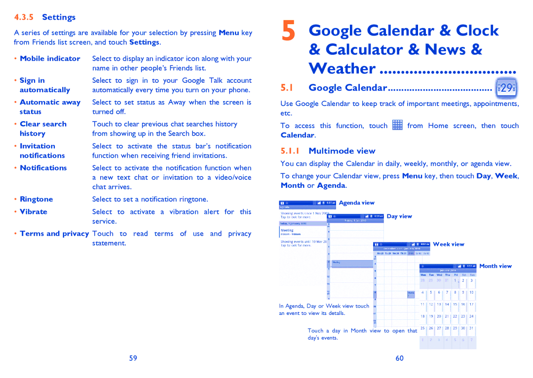 Alcatel ONE TOUCH 903/903D manual Google Calendar & Clock & Calculator & News Weather, Settings, Multimode view 