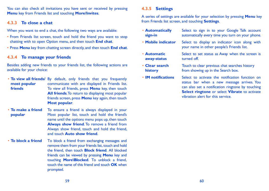 Alcatel ONE TOUCH 910 manual To close a chat, To manage your friends, Settings 