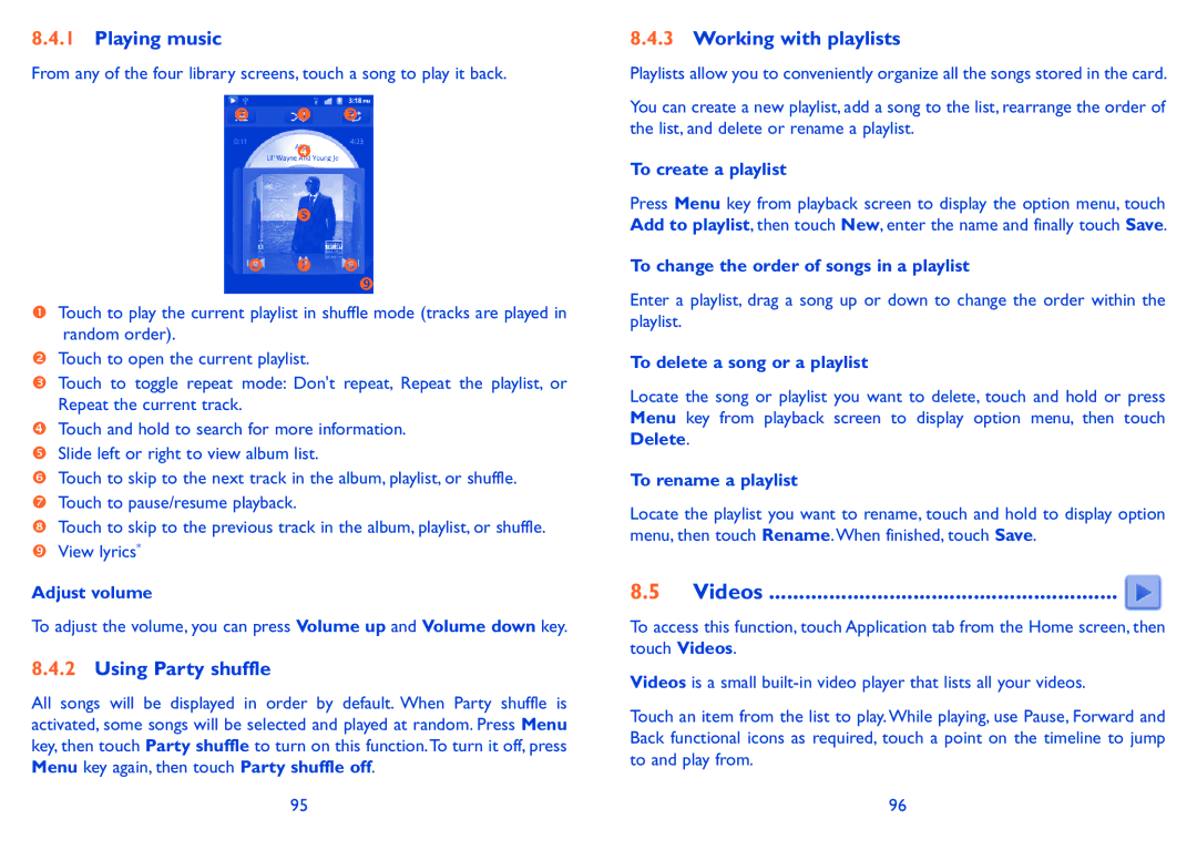 Alcatel ONE TOUCH 910 manual Playing music, Using Party shuffle, Working with playlists, Videos 