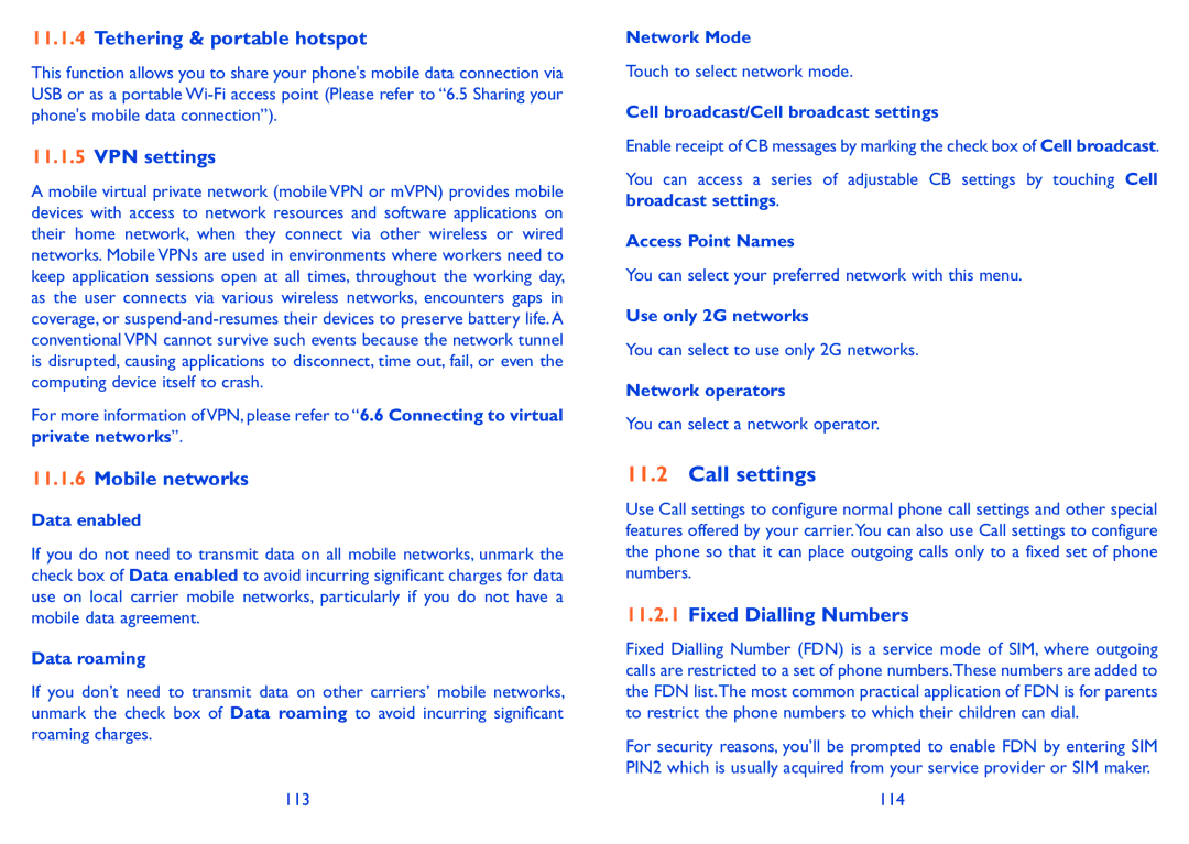 Alcatel ONE TOUCH 910 Call settings, Tethering & portable hotspot, VPN settings, Mobile networks, Fixed Dialling Numbers 