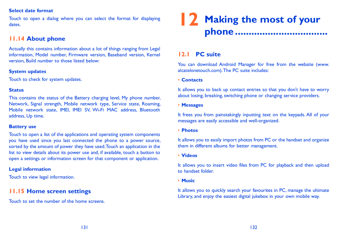 Alcatel ONE TOUCH 910 manual Making the most of your Phone, About phone, Home screen settings, PC suite 