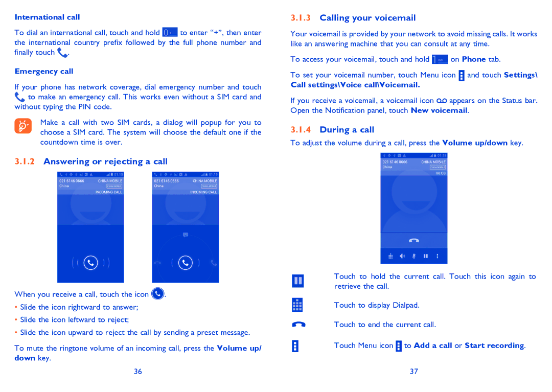 Alcatel ONE TOUCH 992D manual Answering or rejecting a call, Calling your voicemail, During a call 