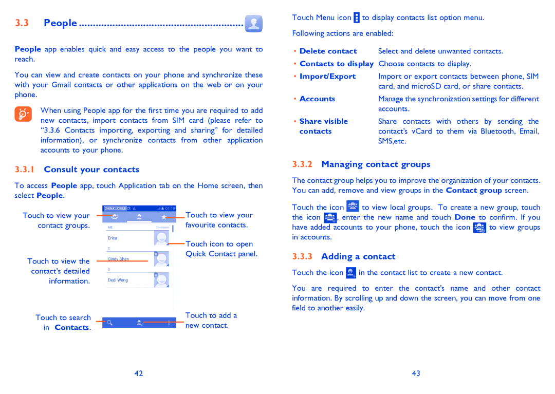 Alcatel ONE TOUCH 992D manual People, Consult your contacts, Managing contact groups, Adding a contact 