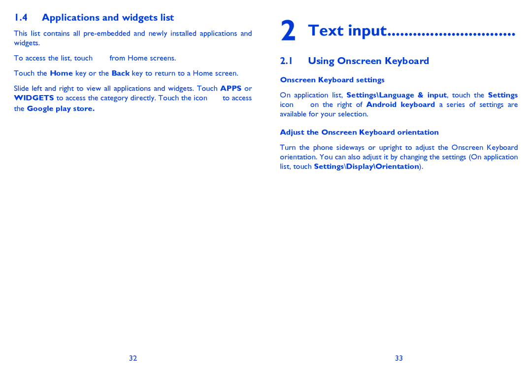 Alcatel ONE TOUCH 997/997D/998 manual Text input, Applications and widgets list, Using Onscreen Keyboard 