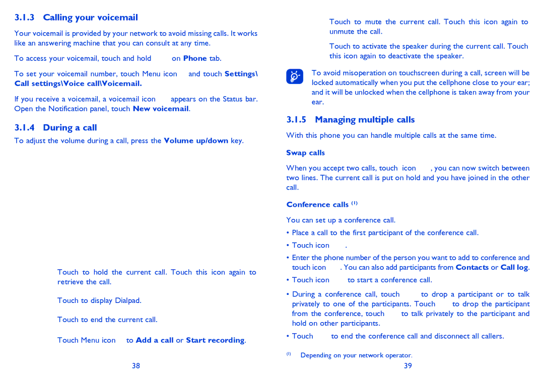 Alcatel ONE TOUCH 997/997D/998 manual Calling your voicemail, During a call, Managing multiple calls 