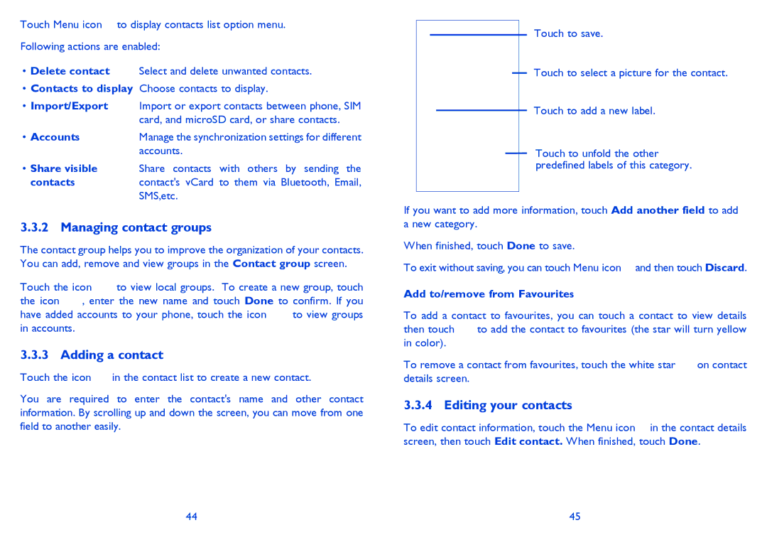 Alcatel ONE TOUCH 997/997D/998 manual Managing contact groups, Adding a contact, Editing your contacts 