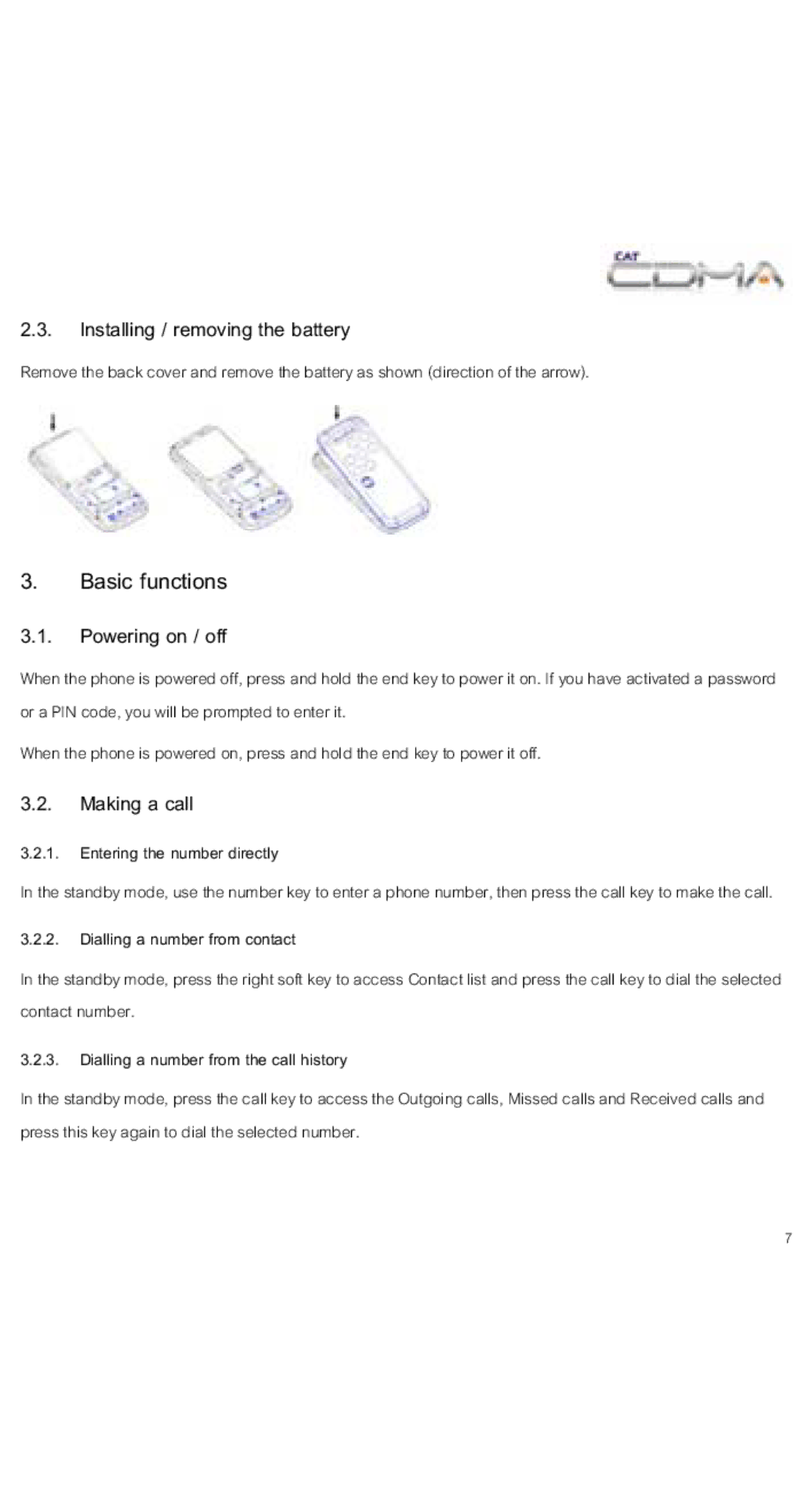 Alcatel OT-V212C manual Basic functions, Installing / removing the battery, Powering on / off, Making a call 