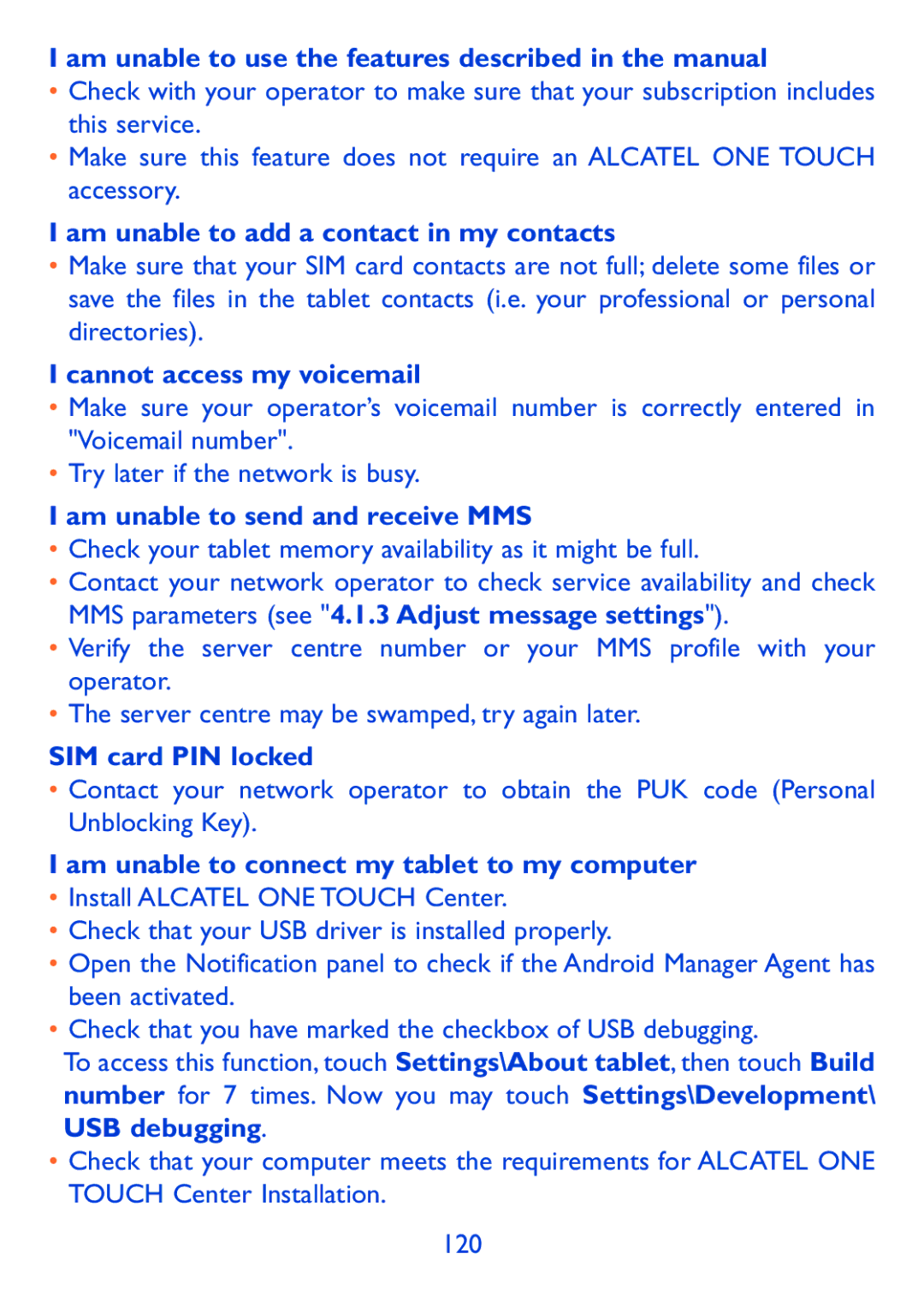 Alcatel Pop 7, P310X Am unable to use the features described in the manual, Am unable to add a contact in my contacts 