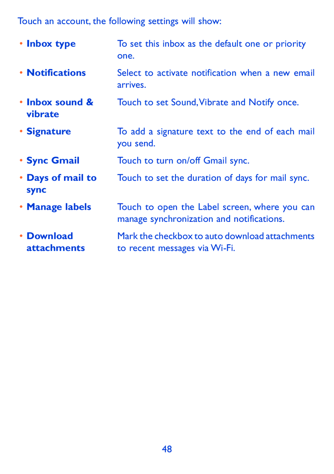 Alcatel Pop 7, P310X manual Inbox type, Signature, Sync Gmail, Download, Attachments To recent messages via Wi-Fi 