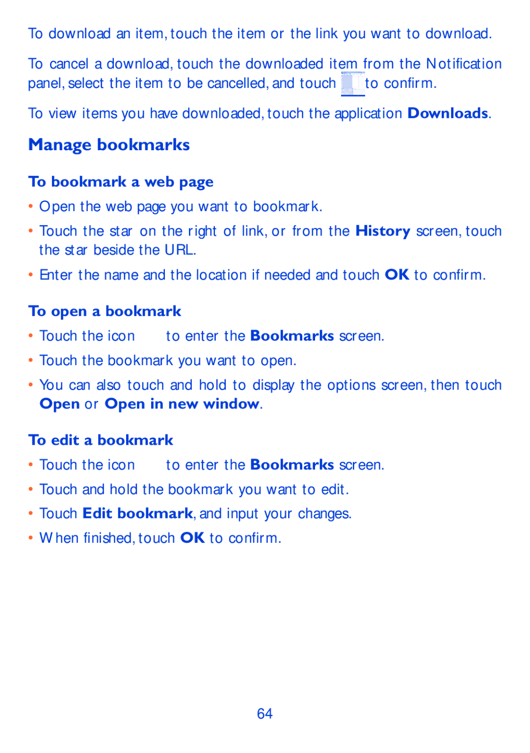 Alcatel Pop 7 manual Manage bookmarks, To bookmark a web, To open a bookmark, Open or Open in new window To edit a bookmark 