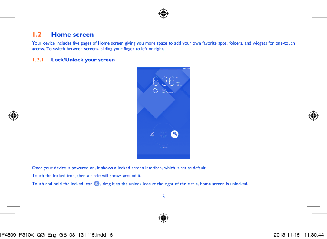 Alcatel P310X manual Home screen, Lock/Unlock your screen 