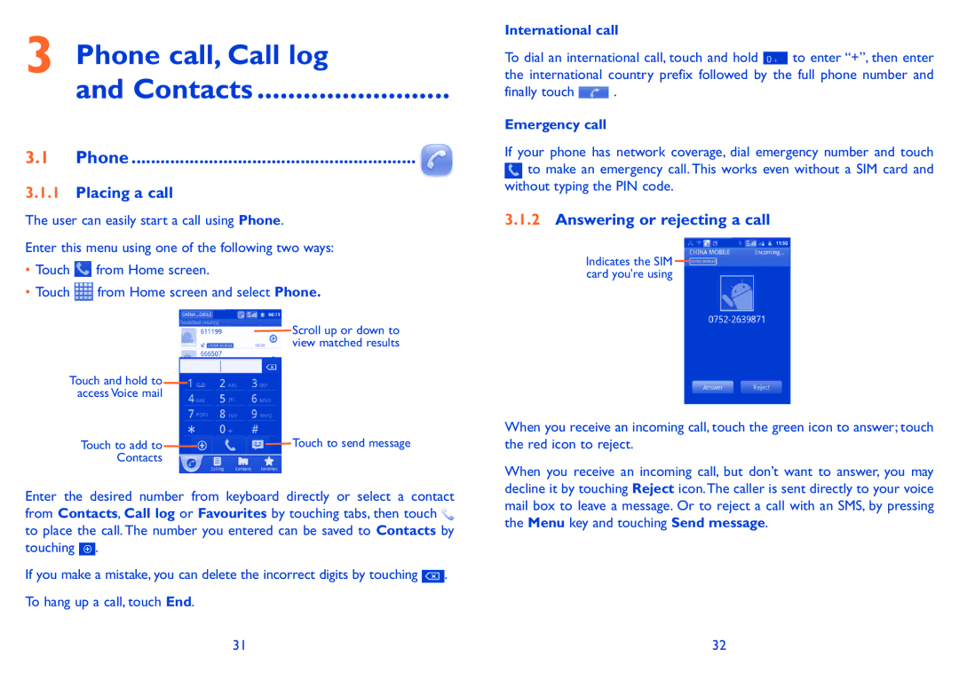 Alcatel Pixi (4007), Pixi (4007D), 4007X manual Phone call, Call log Contacts, Placing a call, Answering or rejecting a call 