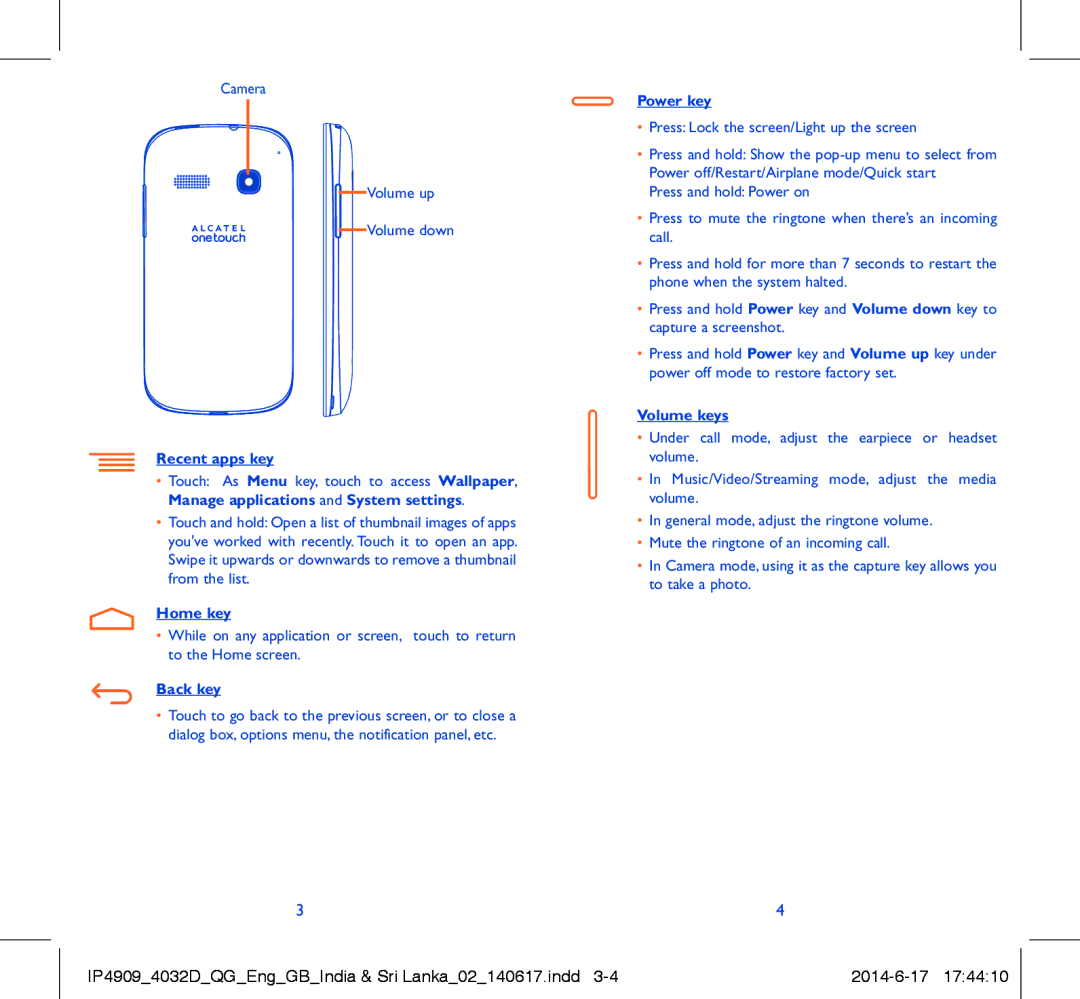 Alcatel POP C2 manual Recent apps key, Home key, Back key, Power key, Volume keys 