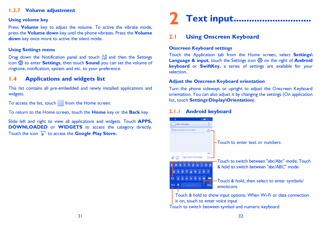 Alcatel POP C3 Text input, Applications and widgets list, Using Onscreen Keyboard, Volume adjustment, Android keyboard 