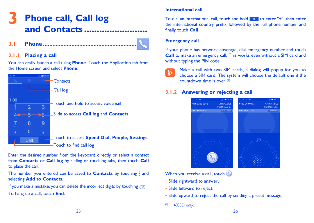 Alcatel POP C3 manual Phone call, Call log Contacts, Placing a call, Answering or rejecting a call 