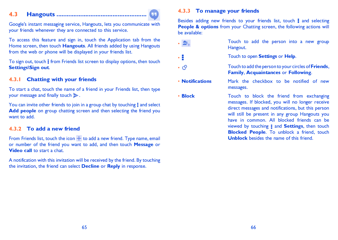 Alcatel POP C3 manual Hangouts, Chatting with your friends, To add a new friend, To manage your friends, Block 