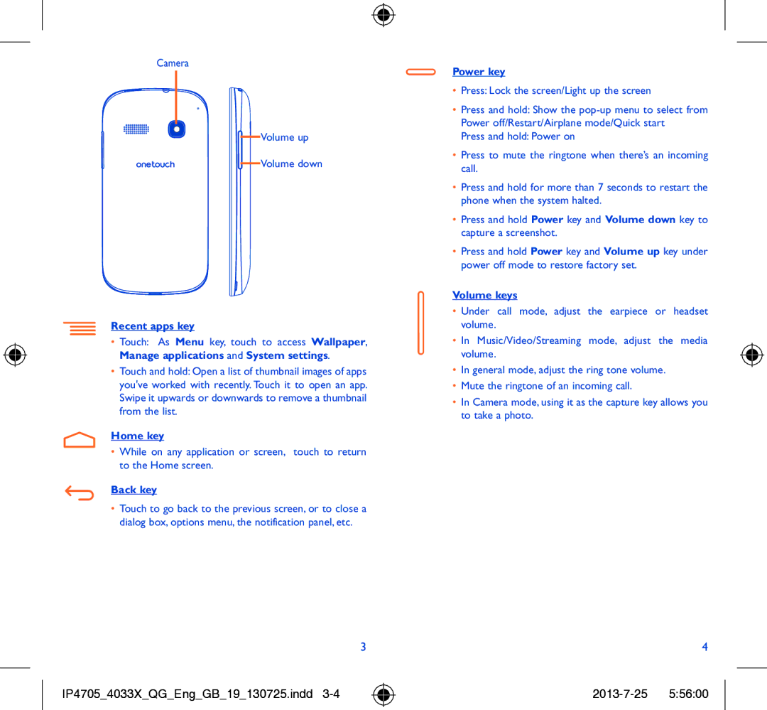 Alcatel POP C3 manual Recent apps key, Home key, Back key, Power key, Volume keys 