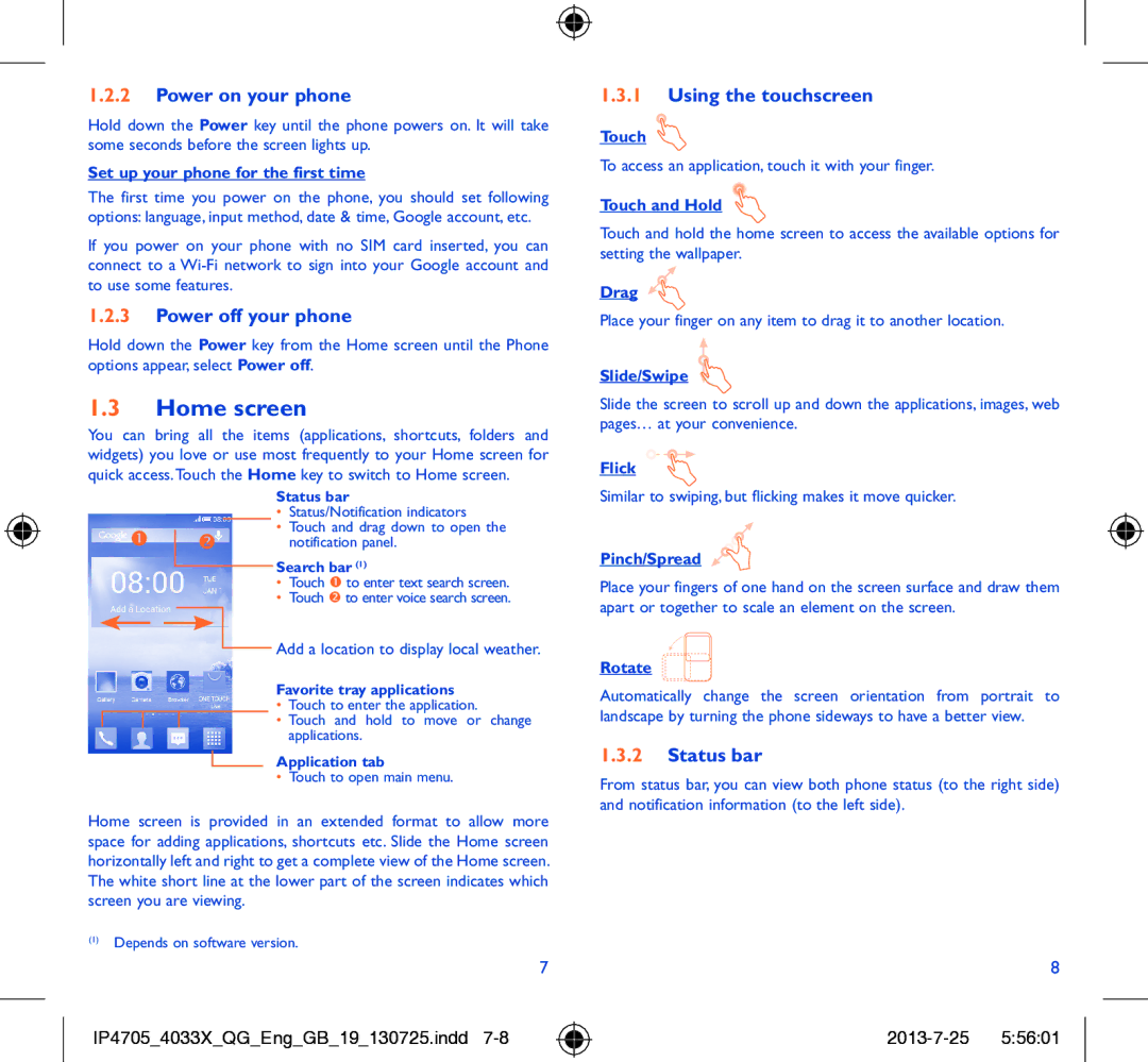 Alcatel POP C3 manual Home screen, Power on your phone, Power off your phone, Using the touchscreen, Status bar 