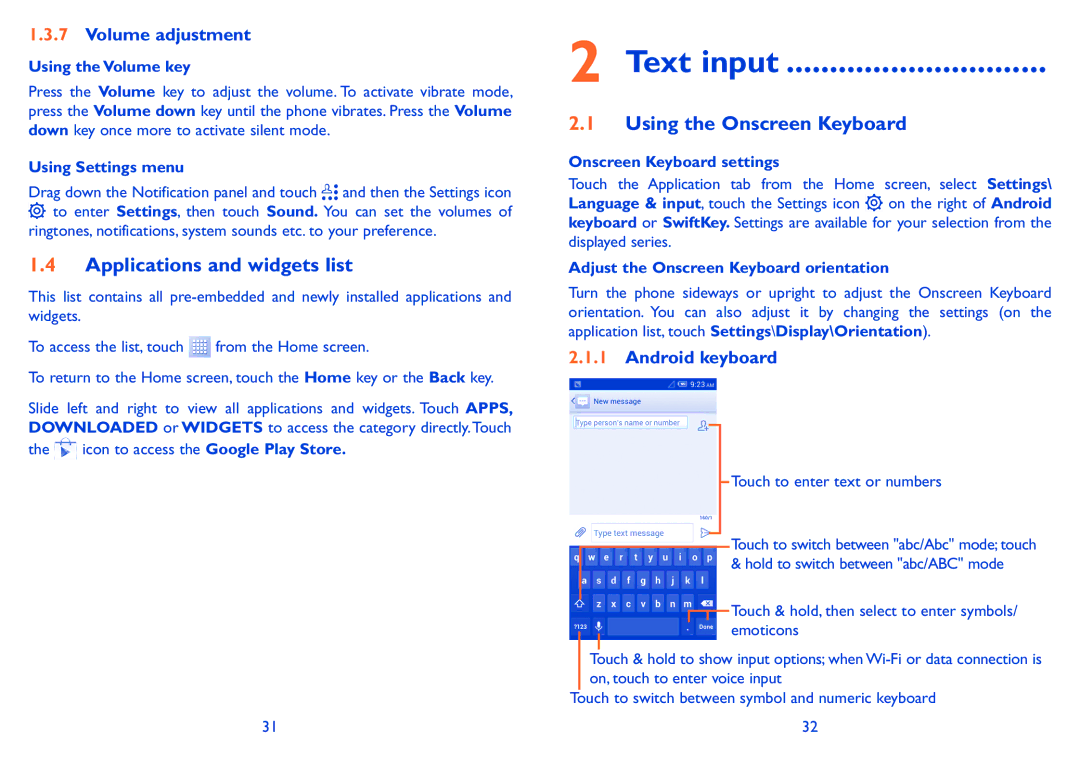 Alcatel POP C5 Text input, Applications and widgets list, Using the Onscreen Keyboard, Volume adjustment, Android keyboard 