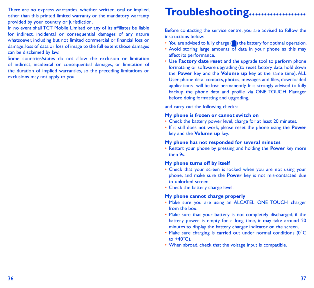 Alcatel SCRIBE EASY manual Troubleshooting, My phone is frozen or cannot switch on, My phone turns off by itself 