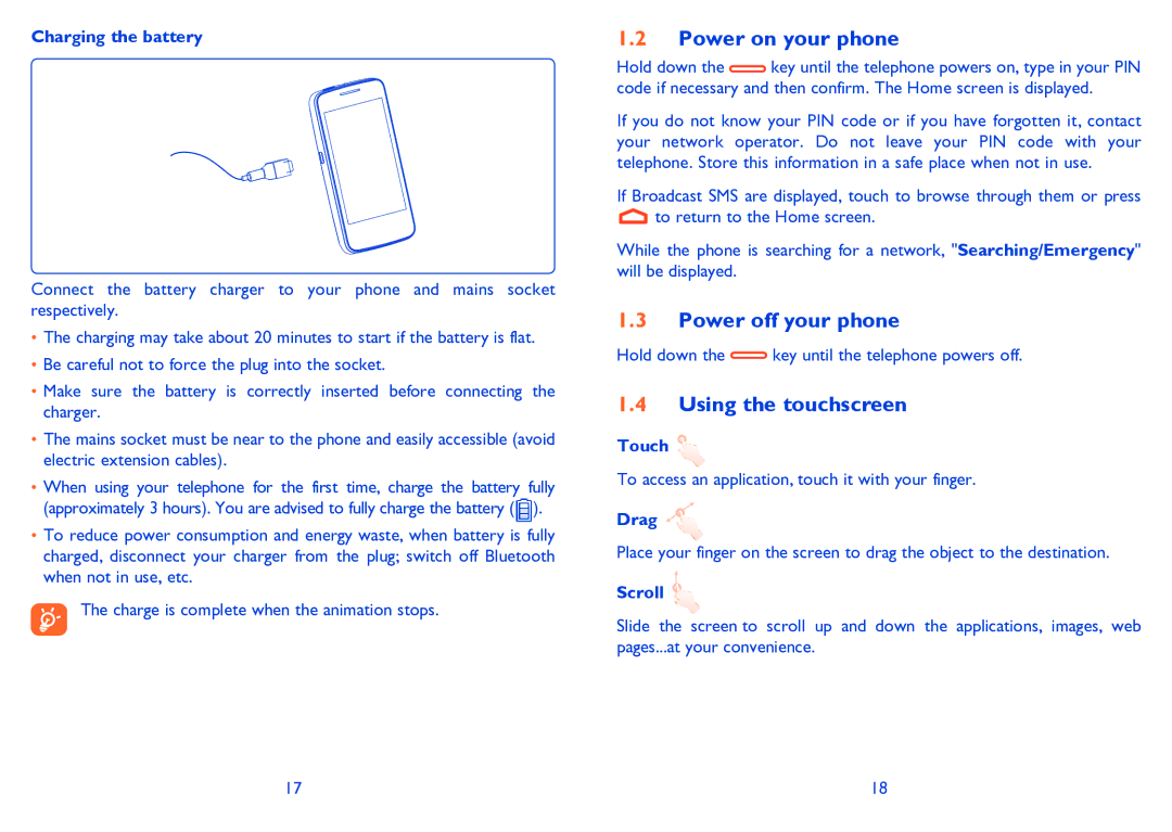 Alcatel Tribe (3040D) manual Power on your phone, Power off your phone, Using the touchscreen 