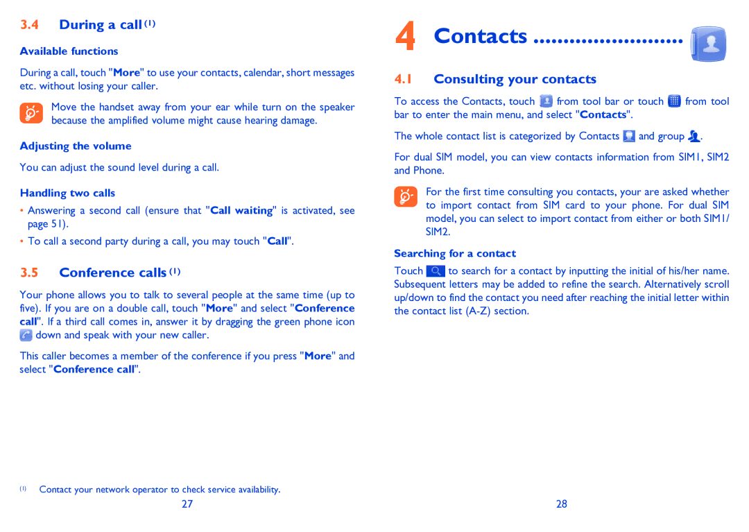 Alcatel Tribe (3040D) manual Contacts, During a call, Conference calls, Consulting your contacts 